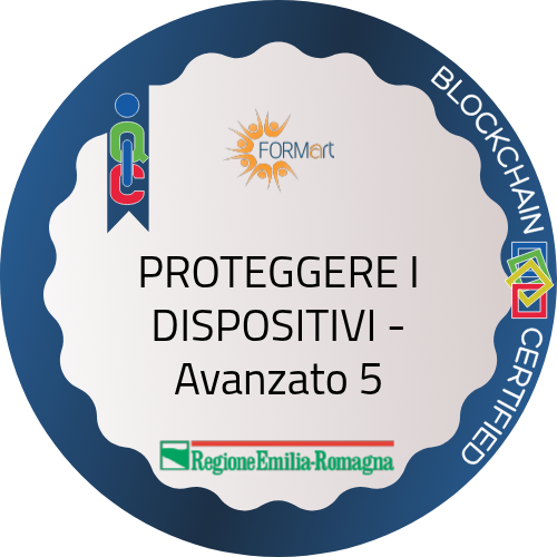 PROTEGGERE I DISPOSITIVI - Avanzato 5